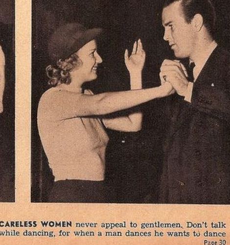 Heren houden niet van vrouwen die afgeleid zijn. Praat niet tijdens het dansen. Als een man danst, dan is dat omdat hij wil dansen.