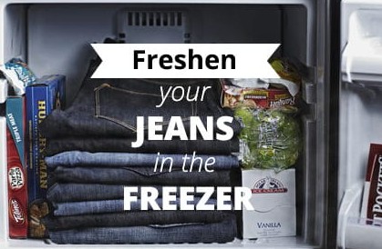 Auch die Jeans können in den Gefrierschrank gelegt werden!