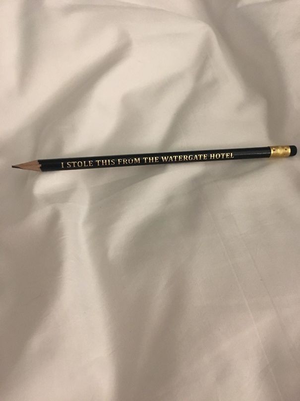 7. "Ho rubato questa matita al Watergate hotel".