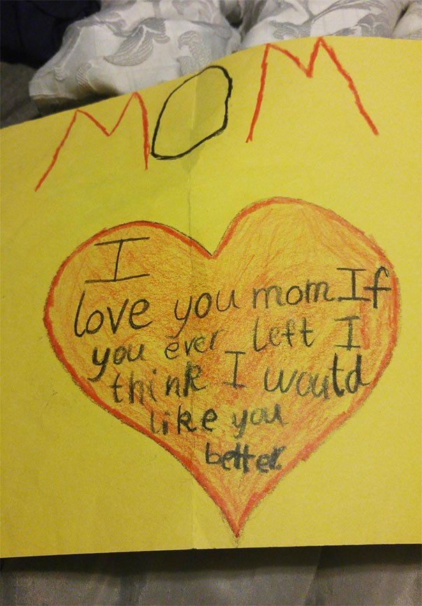 #13. "Ti voglio bene mamma. Se mai dovessi andare via penso che mi piaceresti ancora di più".