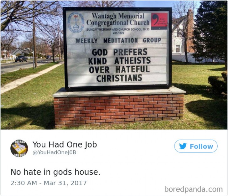 Dio preferisce gli atei gentili ai cristiani che odiano.