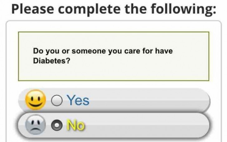 12. Op de vraag: "Heb je diabetes?" wordt "ja" beantwoord met een glimlach en "nee" met een verdrietig gezicht... Uiteraard!