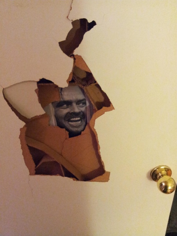 8. For a smashed door, you can always insert the "reassuring" face of Jack Nicholson from the movie "Shining".