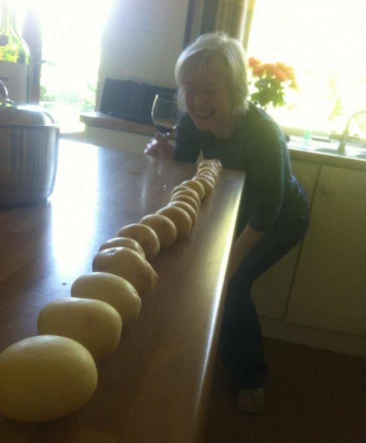Mum drank a little more than usual ... and lined up all the potatoes in order of size!