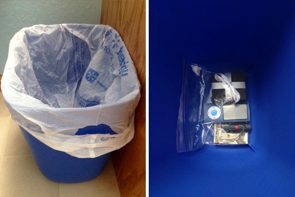 27. Hide valuable objects under the garbage bag.