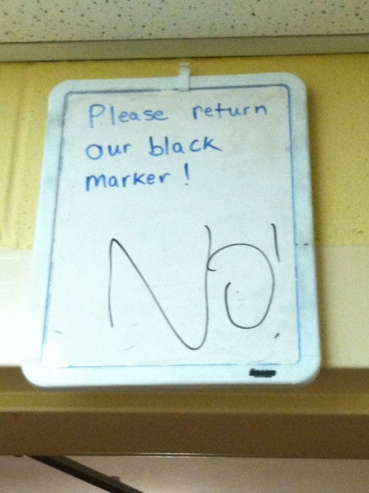 (IN BLUE) "Please return the black marker!" - (IN BLACK) "No!"