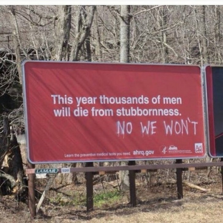 "This year, thousands of men will die of stubbornness."- "NO, WE WON'T!"