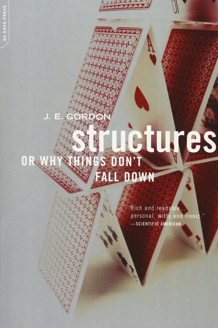 James E. Gordon - "Structures" (trad. it. "Strutture")