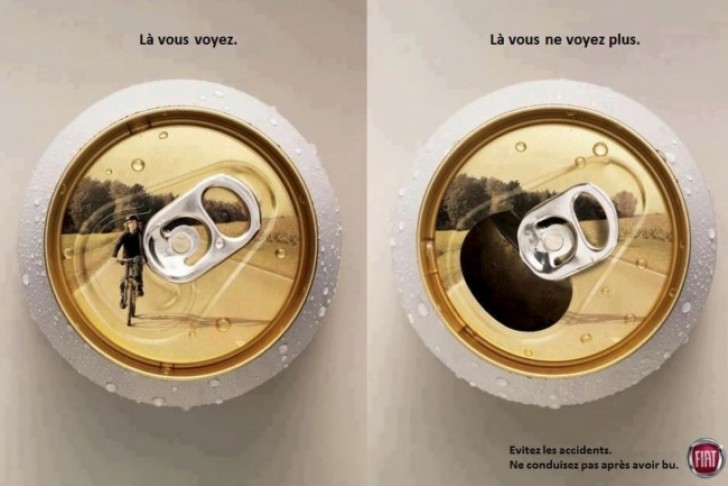 12. De campagne gepromoot door Fiat gedrukt op bierblikjes: als je drinkt, zie je de fietser niet meer.