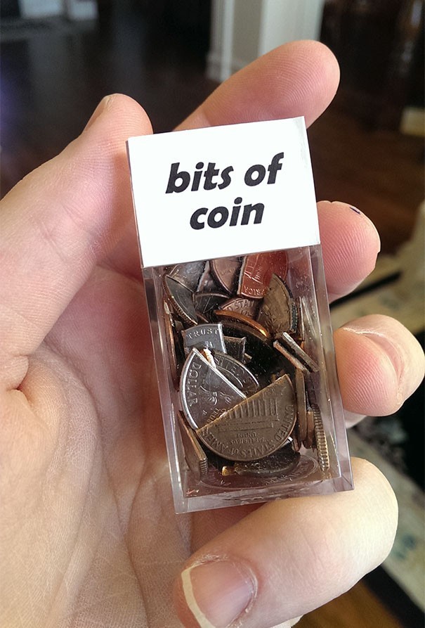 6. Bits of coins! What a fantastic gift!