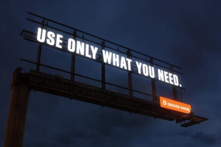 1. The powerful message of the Denver Water company: "Use Only What You Need."