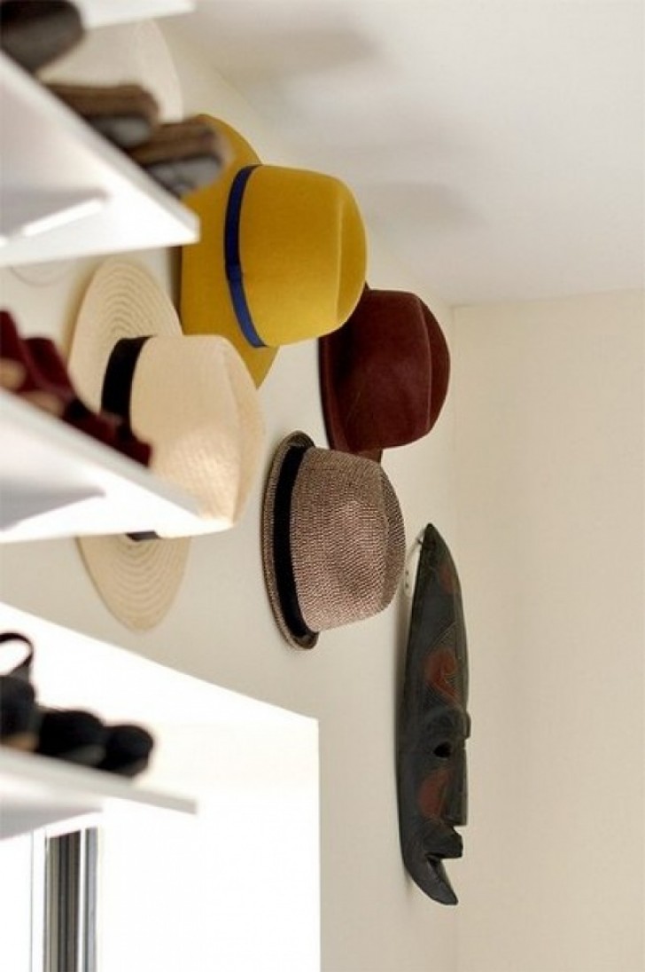 15. If your hats are so beautiful that they are worth seeing, then hang them on a nail here and there on a wall.