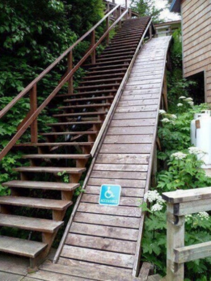 Oh, how thoughtful! There is a ramp for the disabled ...