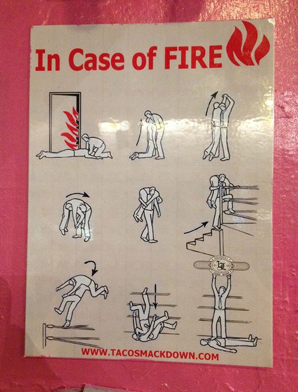 Instruktionen, denen im Fall eines Brandes zu folgen ist (natürlich scherzen wir).