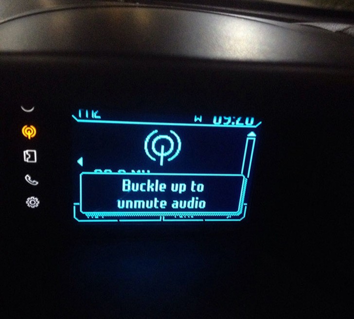 This car prevents you from listening to music on the radio until the seat belt is fastened.