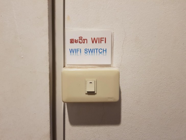 9. Dans mon hôtel au Laos, il y a un interrupteur pour éteindre le wi-fi.