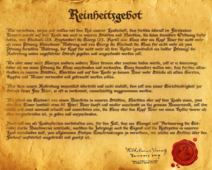 1. Nel 1516 in Germania fu approvata una legge per la purezza della birra bavarese chiamata "Reinheitsgebot"