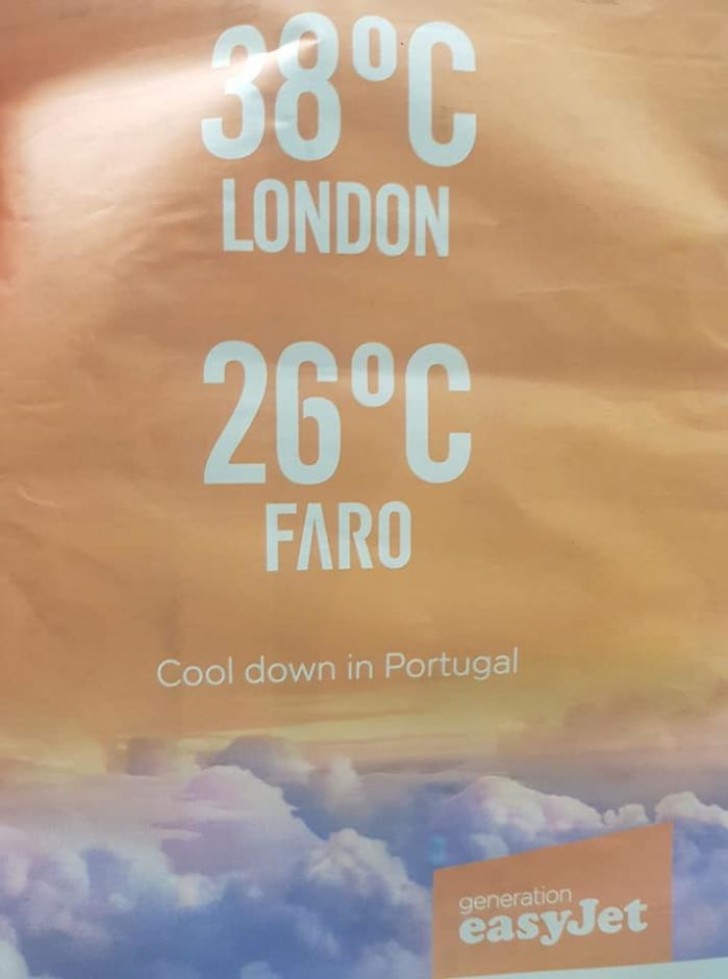 9. Una pubblicità geniale della compagnia aerea: "Londra 38° - Faro 26°... Andate a prendere il fresco in Portogallo"