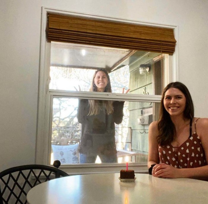 "Today's my sister's birthday, but she is currently self-quarantined... so we're celebrating through her kitchen window!"