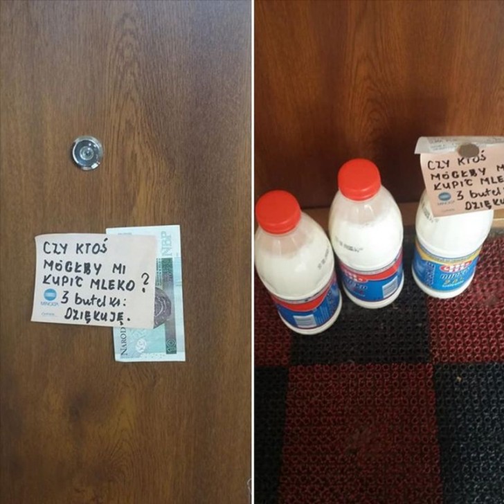 8. På lappen står det: "Kan någon köpa 3 flaskor mjölk åt mig?" Det här är vad det innebär att ha goda grannar!