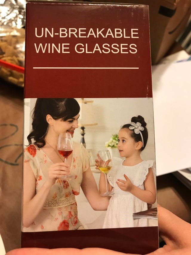 11. Die Gläser sind unverwüstlich... und dann können Mutter und Tochter bei einem guten Glas Wein noch mehr zusammenkommen, nicht wahr?