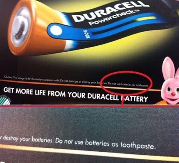 12. "Non utilizzare le batterie come dentifricio"