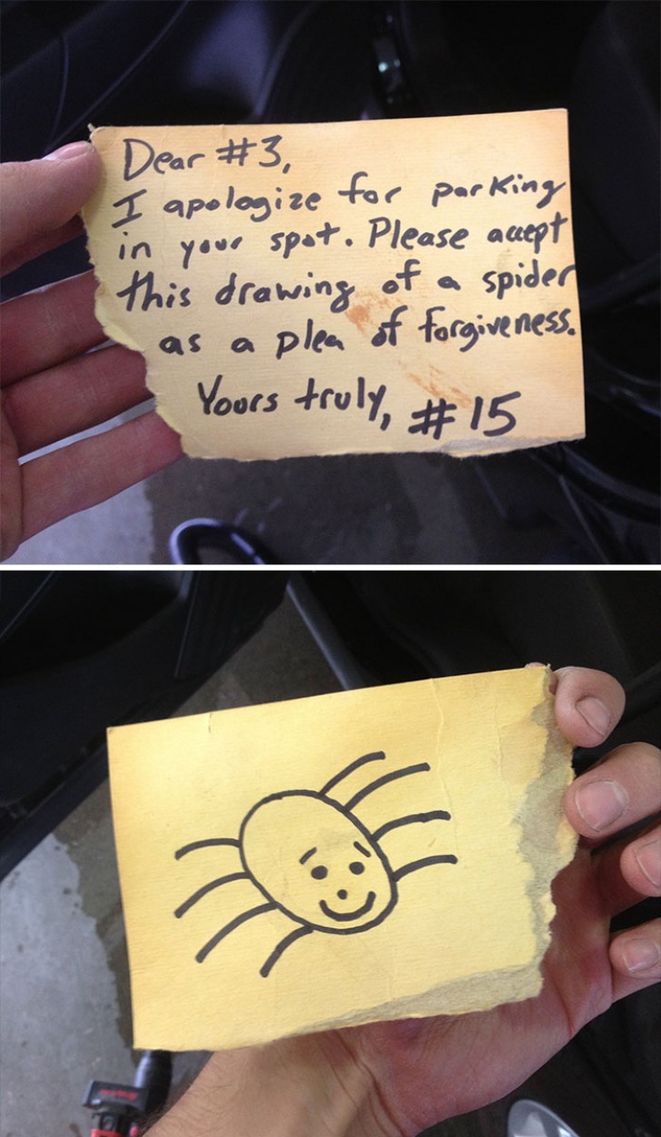 6. "Liebe #3, es tut mir leid, dass ich auf Ihrem Platz geparkt habe. Bitte akzeptieren Sie diese Zeichnung einer Spinne als Zeichen der Vergebung".