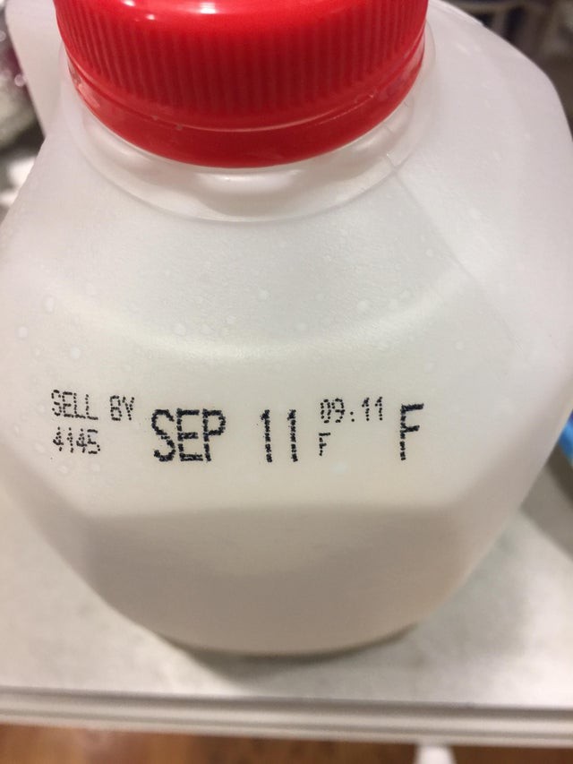 15. Il mio latte scade l'11 settembre alle... 9:11!