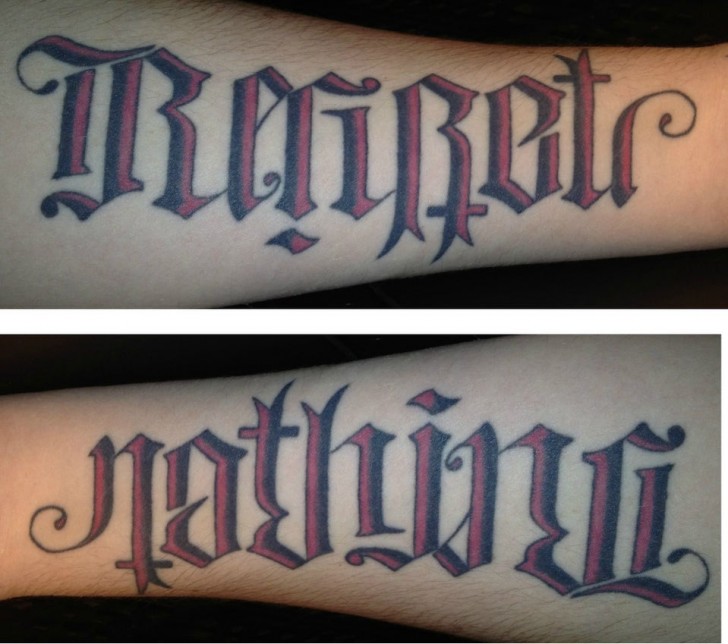 3. Auch dieses Tattoo ist ein Ambigramm, aber die beiden Bedeutungen sind miteinander verbunden: „Bereue nichts“.