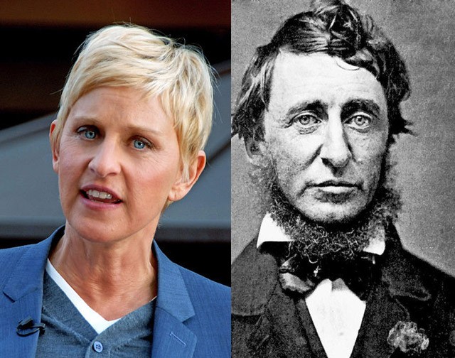 7. Ellen DeGeneres e Henry David Thoreau.